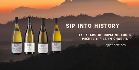 Sip into History: 171 Years of Domaine Louis Michel & Fils in Chablis