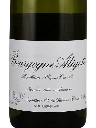 2017 Domaine Leroy Bourgogne Aligote 750ml